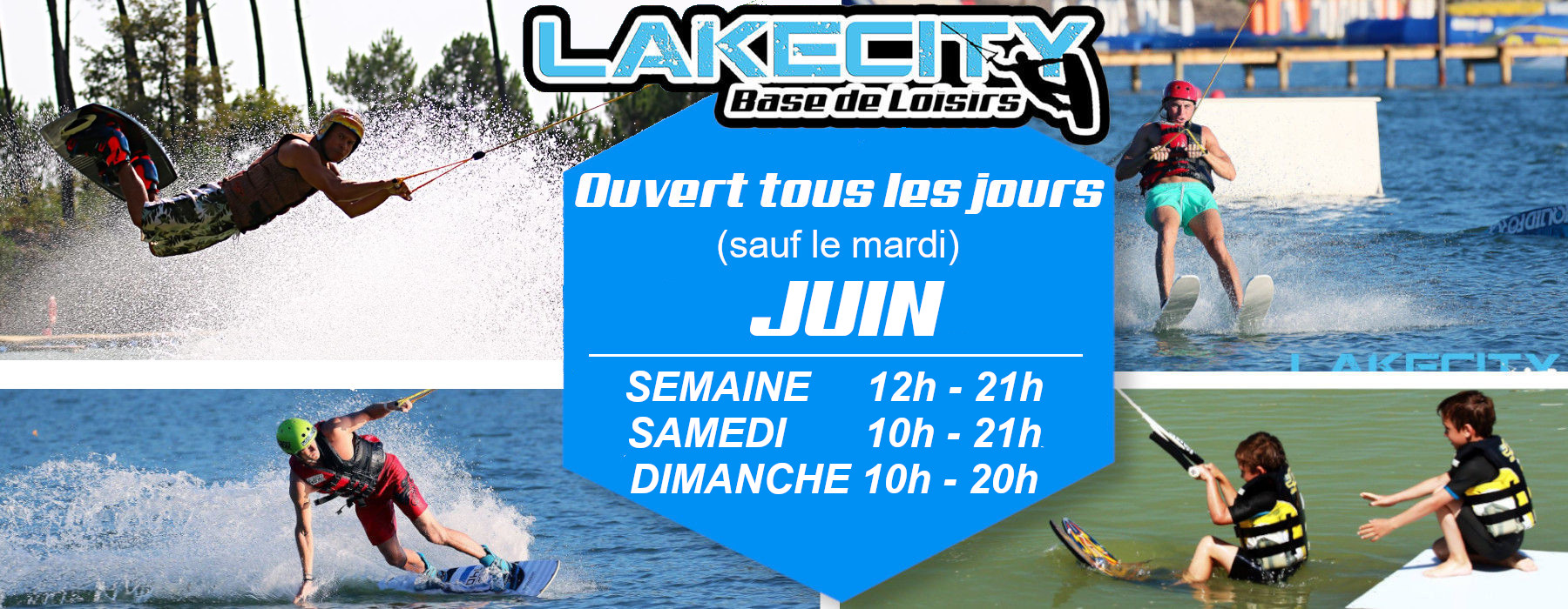 ouverture lakecity wakeboard juin 2022