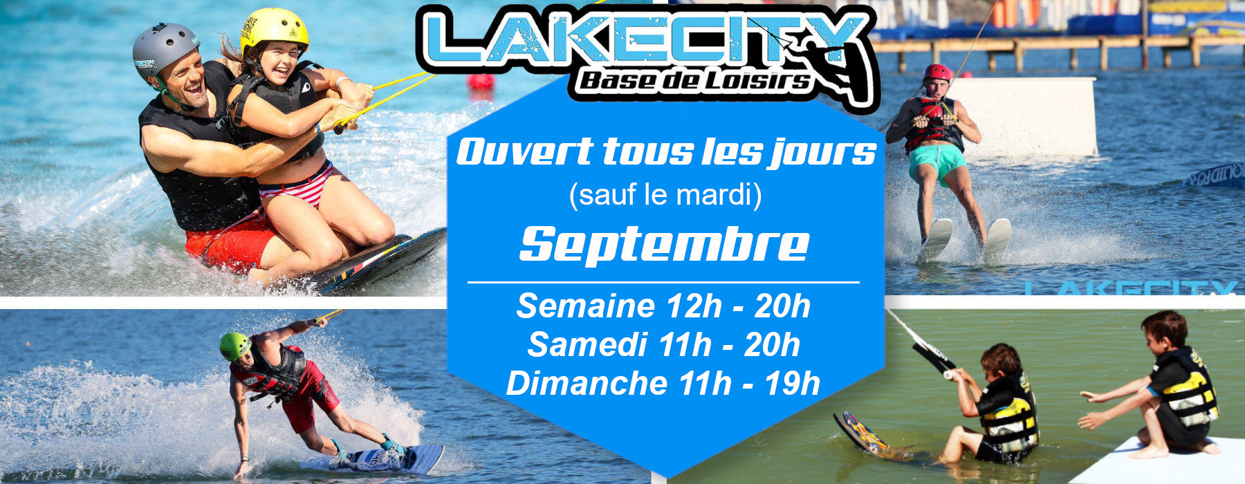 Ouverture wakeboard septembre lakecity